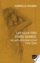 Les deux vies d’Abel Barbin, né Adélaïde Herculine (1838-1868)