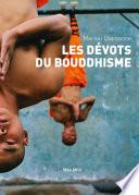 Les dévots du bouddhisme