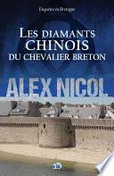 Les diamants chinois du chevalier breton