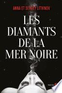 Les Diamants de la mer Noire