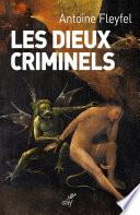 Les dieux criminels