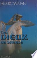 Les dieux du silence