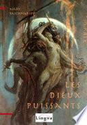 Les Dieux puissants