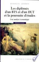 Les diplômés d'un BTS et d'un DUT et la poursuite d'études