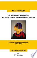 Les disciplines artistiques au service de la formation des adultes