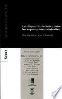 Les dispositifs de lutte contre les organisations criminelles