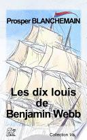 Les dix louis de Benjamin Webb
