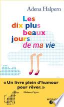 Les dix plus beaux jours de ma vie