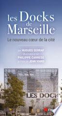 Les Docks de Marseille