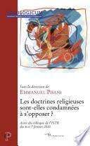 Les doctrines religieuses sont-elles condamnées à s'opposer ?