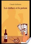 Les dollars et le poison