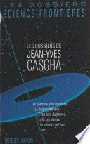 Les dossiers de Jean-Yves Casgha