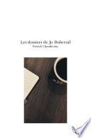Les dossiers de Jo Dubreuil