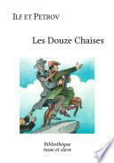 Les Douze Chaises