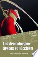 Les dramaturgies arabes et l'Occident