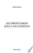 Les dreyfusards sous l'Occupation