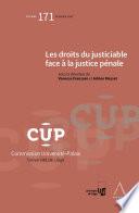 Les droits du justiciable face à la justice pénale