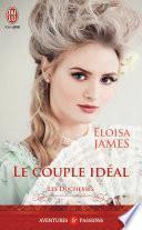 Les duchesses (Tome 2) - Le couple idéal