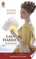 Les duchesses (Tome 3) - Lady Harriet