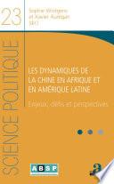 Les dynamiques de la Chine en Afrique et en Amérique latine