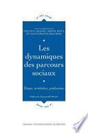 Les dynamiques des parcours sociaux
