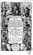 Les Dynasties, ou Traicté des anciens rois des Gaulois et des François despuis le deluge successiuement iusques au Roy Meroüée, etc