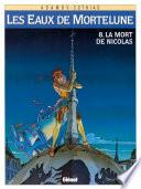Les Eaux de Mortelune - Tome 08