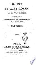 Les eaux de Saint-Ronan, par sir Walter Scott; traduit de l'anglais par le traducteur des romans historiques de sir Walter Scott. Tome premier [-quatrième]