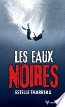 Les Eaux noires