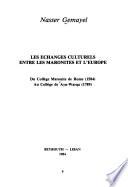 Les échanges culturels entre les Maronites et l'Europe