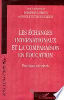 Les échanges internationaux et la comparaison en éducation