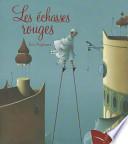 Les échasses rouges
