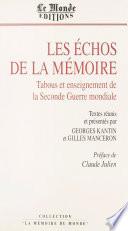 Les Échos de la mémoire : Tabous et enseignements de la Seconde Guerre mondiale