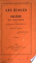 Les écoles et collèges en province ... jusqu'en 1789