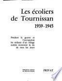 Les Écoliers de Tournissan, 1939-1945
