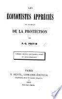 Les Économistes appréciés, ou Nécessité de la Protection ... Cobden-Michel Chevalier-Carey-Du Mesnil-Marigny, etc