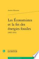 Les économistes et la fin des énergies fossiles (1865-1931)