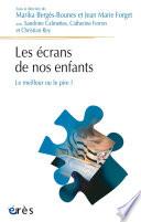 Les écrans de nos enfants