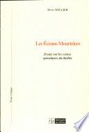 Les écrans meurtriers