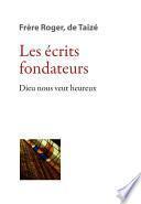 Les écrits fondateurs