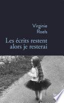 Les écrits restent alors je resterai