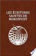 LES ÉCRITURES SAINTES DE MOKONVIST