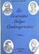 Les écrivains belges contemporains de langue franc̜aise, 1800-1946