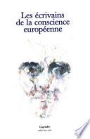 Les écrivains de la conscience européenne