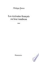 Les écrivains français en leur tombeau