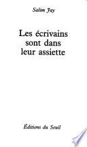 Les écrivains sont dans leur assiette