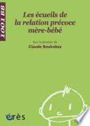 Les Ecueils de la relation précoce mère-bébé - 1001 bb n°85