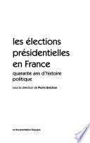 Les élections présidentielles en France