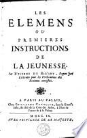 Les élémens ou Premières instructions de la jeunesse