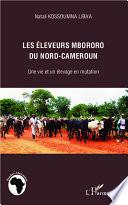 Les éleveurs mbororo du nord-Cameroun